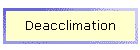 Deacclimation