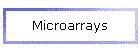 Microarrays