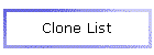 Clone List